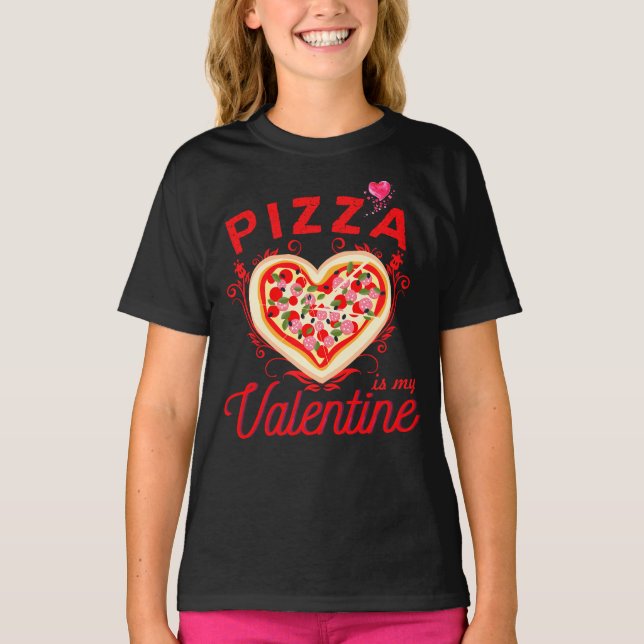 Camiseta La pizza es mi Día de San Valentín gracioso de San (Anverso)