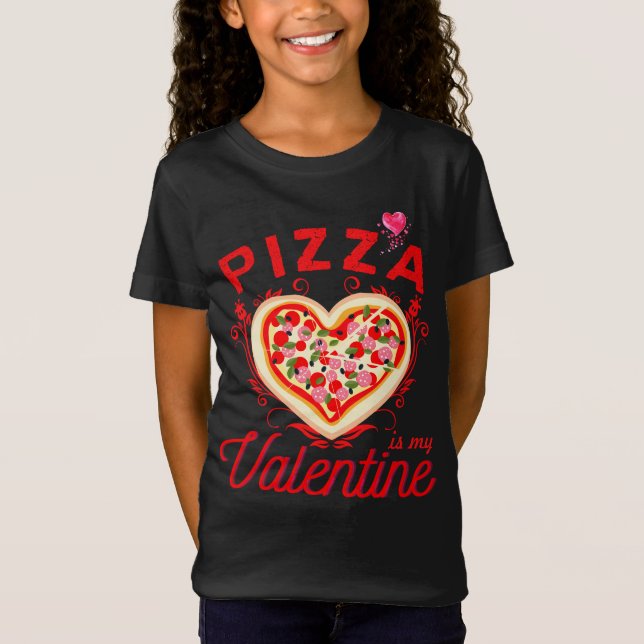 Camiseta La pizza es mi Día de San Valentín gracioso de San (Anverso)