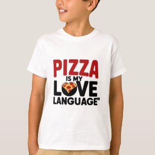 Camiseta La pizza es mi lengua de amor