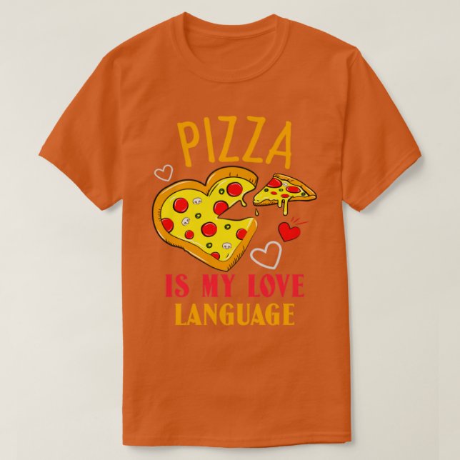 Camiseta La pizza es mi lengua de amor (Diseño del anverso)