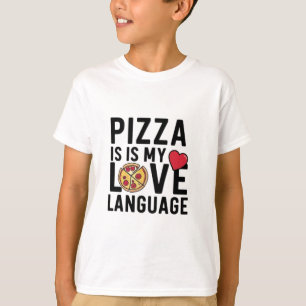 Camiseta La pizza es mi lengua de amor