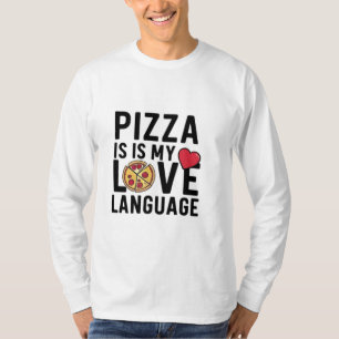 Camiseta La pizza es mi lengua de amor