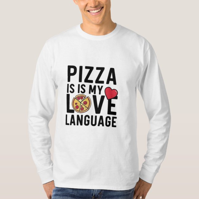 Camiseta La pizza es mi lengua de amor (Anverso)