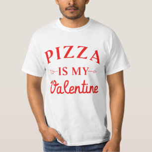 Camiseta La pizza es mi San Valentín