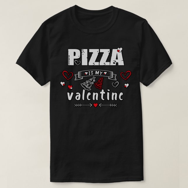 Camiseta La pizza es mi San Valentín (Diseño del anverso)