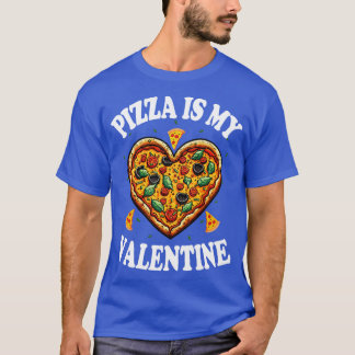 Camiseta La pizza es mi San Valentín
