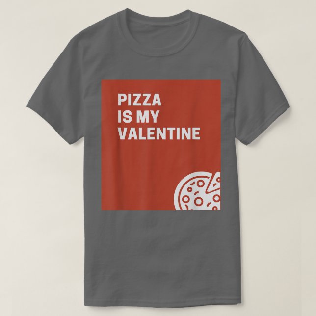 Camiseta La pizza es mi Valentine935  (Diseño del anverso)