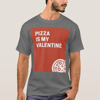 Camiseta La pizza es mi Valentine935 