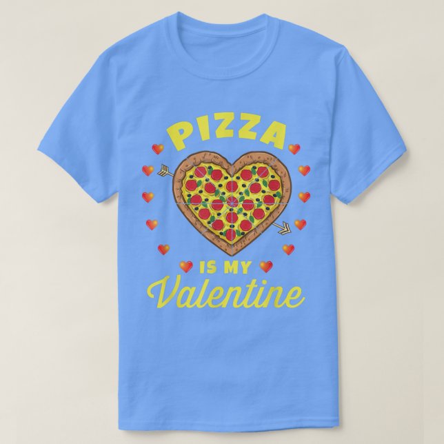 Camiseta La pizza es mi Valentine937  (Diseño del anverso)