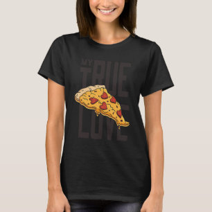 Camiseta La pizza es mi verdadero amor día de San Valentín
