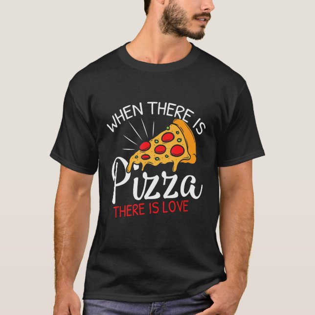 Camiseta La Pizza Es Una Cortina De Amor Del Cielo (Anverso)
