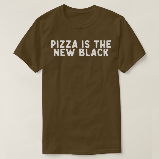 Camiseta La Pizza Graciosa Es La Nueva Cita De Black Saying (Diseño del anverso)