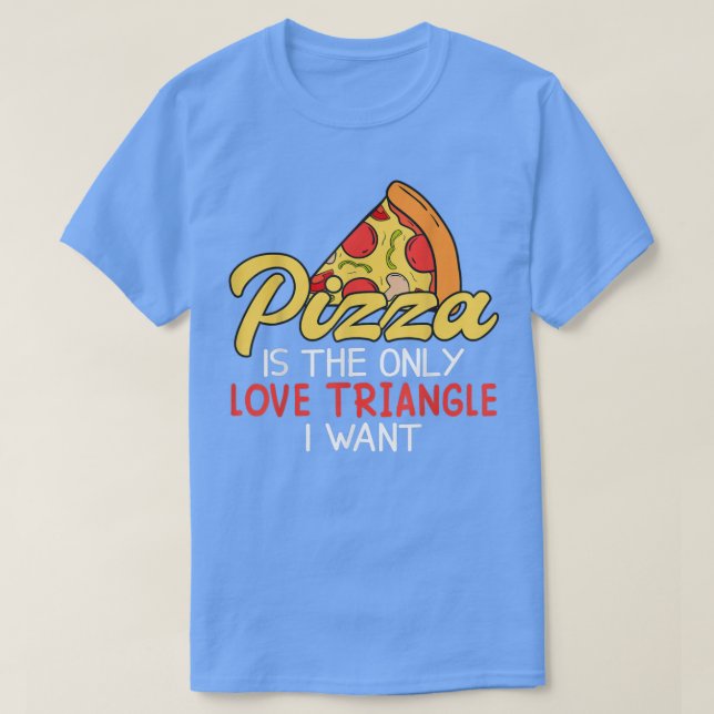 Camiseta La Pizza Graciosa Es La Ropa De Amor Del Cielo 856 (Diseño del anverso)