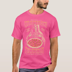 Camiseta La Pizza Reaperoni Pizzeria Es Tan Buena Que Muera