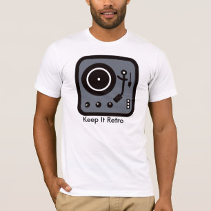 Camiseta La placa giratoria /recordplayer lo mantiene retro