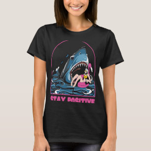 Camiseta La playa de los tiburones sigue siendo positiva