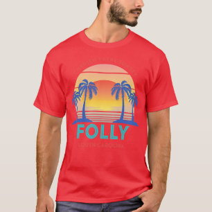 Camiseta La Playa De Retro Folly Aprecia Cada Puesta De Sol