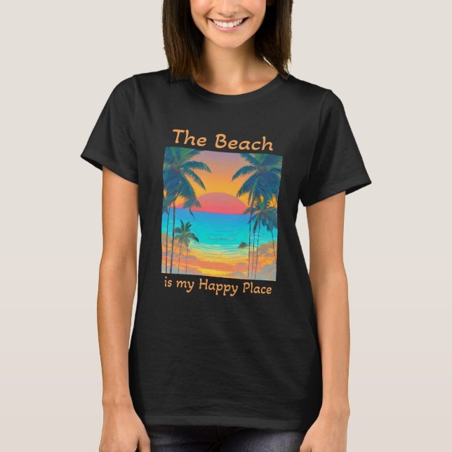 Camiseta La playa es mi lugar feliz (Anverso)