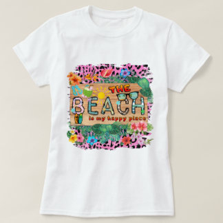 Camiseta La playa es mi lugar feliz