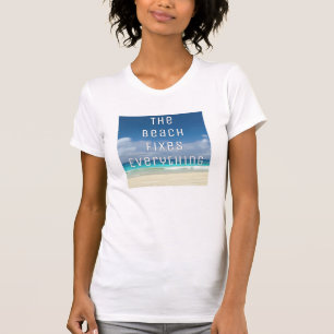 Camiseta La Playa Lo Arregla Todo