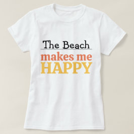 Camiseta La playa me hace feliz cita vibrante moderno mar