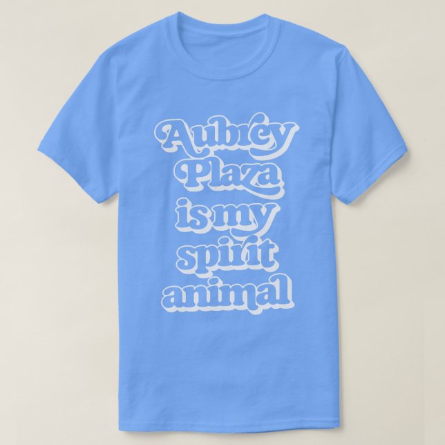 Camiseta La Plaza Aubrey es mi animal espiritual (Diseño del anverso)