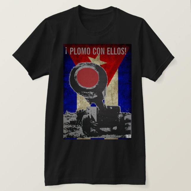 CAMISETA ¡LA PLOMO CON ELLOS! (Anverso del diseño)