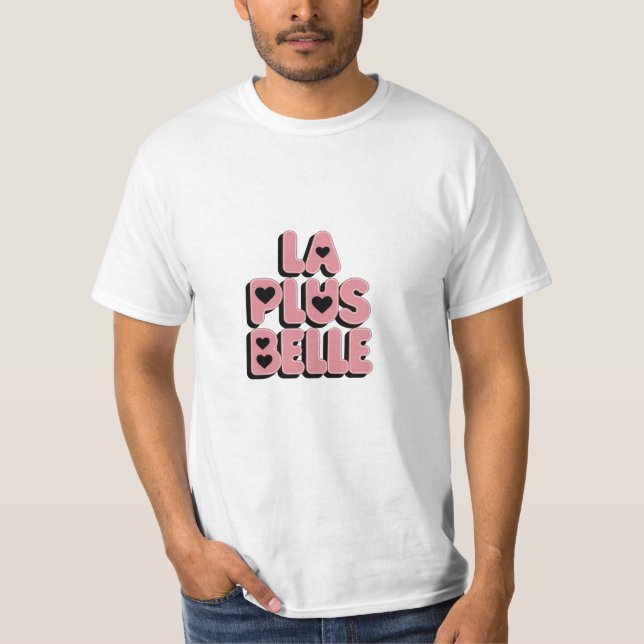 Camiseta la plus belle tee shirt humour pour homme (Anverso)