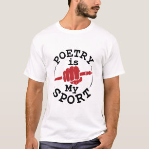 Camiseta La poesía es mi escritor de poemas deportivos