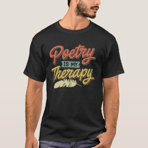Camiseta La poesía es mi terapia poemas poetas poetas libro