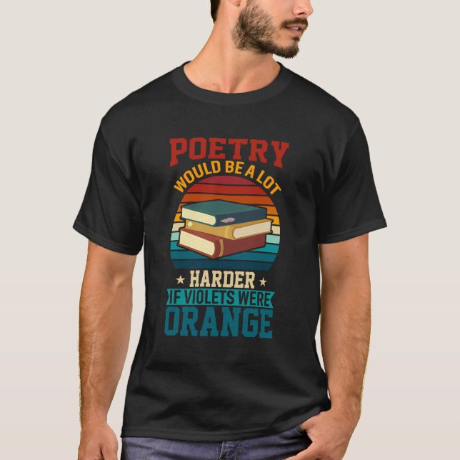 Camiseta La Poesía Sería Mucho Más Difícil Si Las Violacion (Anverso)