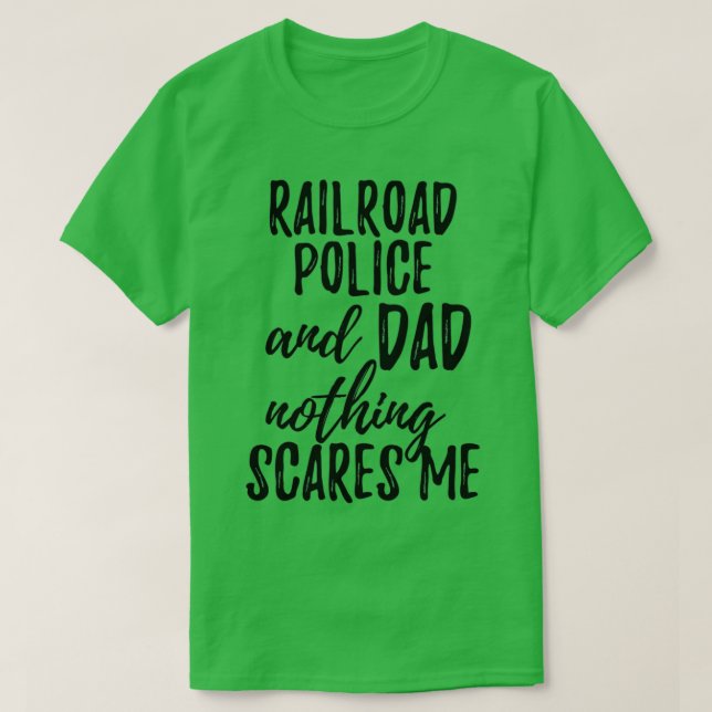 Camiseta La policía ferroviaria tiene una divertida idea de (Diseño del anverso)