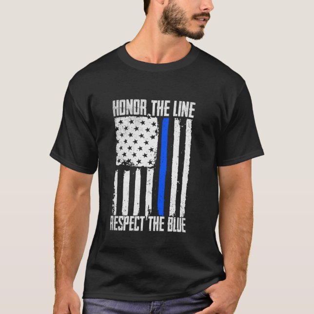 Camiseta La Policía Honra A La Línea Respeta Al Oficial De  (Anverso)