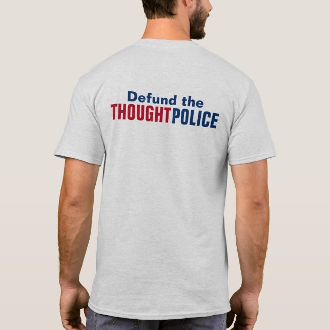 Camiseta La policía pensante encontró (Reverso)