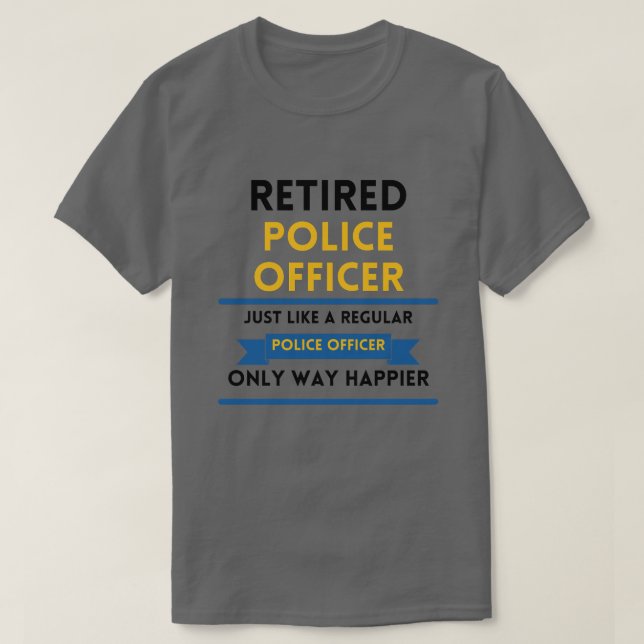 Camiseta la policía retirada como un normal y gracioso azul (Diseño del anverso)