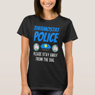 Camiseta La policía termostatica los padres Día del humor d
