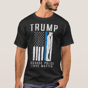 Camiseta La policía vive mal a favor de Trump, delgada líne