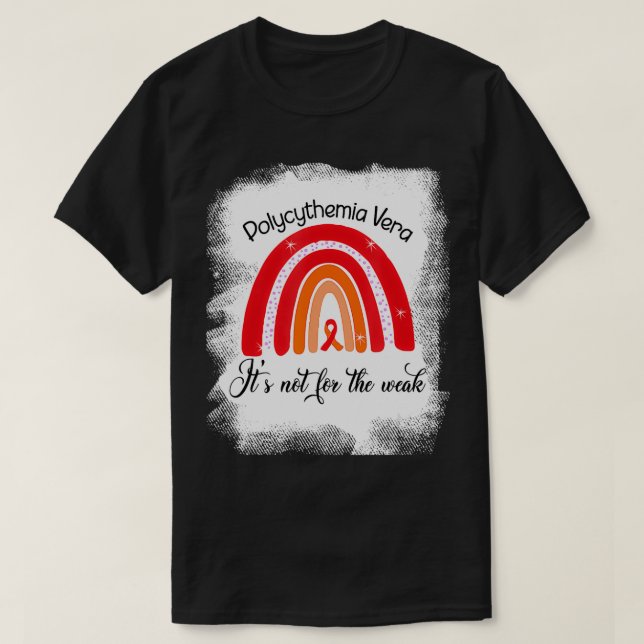 Camiseta La policitemia vera no es para la cinta roja débil (Diseño del anverso)