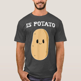 Camiseta ¿La Potato Cute Potato Es Divertida Televisión Tar