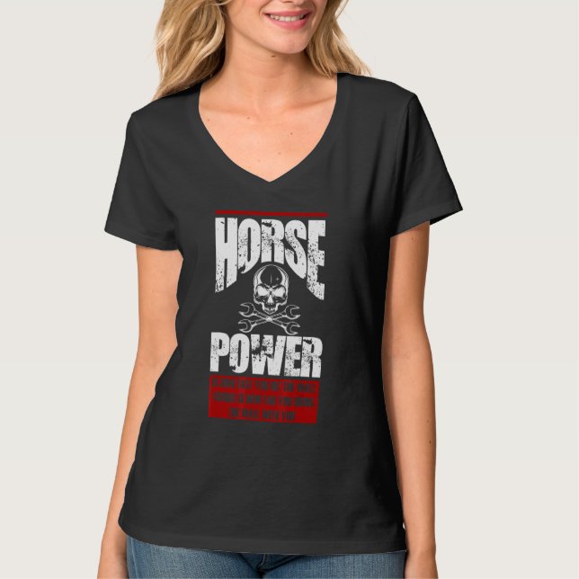 Camiseta La potencia de los caballos es lo rápido que golpe (Anverso)