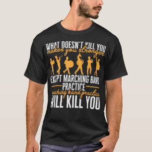 Camiseta La práctica de la banda de Marcha de la Vida te ma
