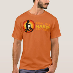 Camiseta La práctica hace progresos