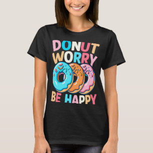 Camiseta La preocupación de Donut es feliz