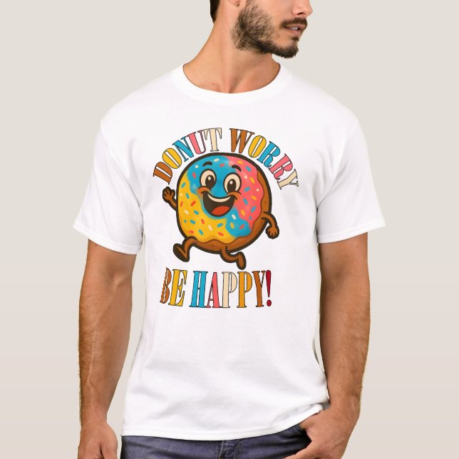 Camiseta La preocupación de Donut es feliz (Anverso)