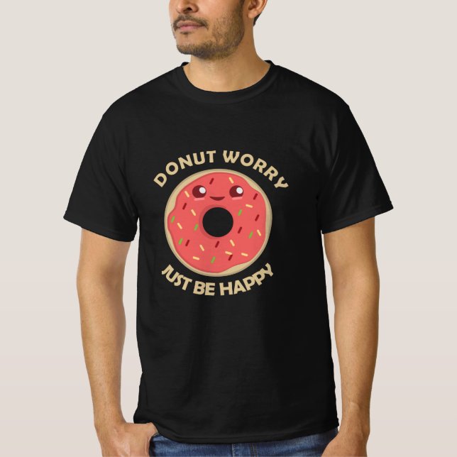 Camiseta La preocupación de Donut es simplemente estar cont (Anverso)