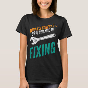 Camiseta la previsión actual de 99 posibilidades de arregla