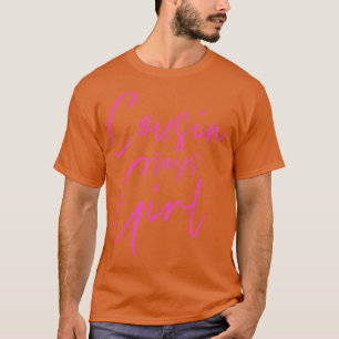 Camiseta La prima reveladora de género dice que el chica ha
