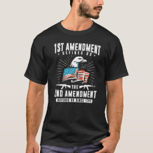 Camiseta La Primera Enmienda Nos Define La Segunda Defensa
