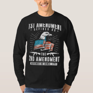 Camiseta La Primera Enmienda Nos Define La Segunda Defensa