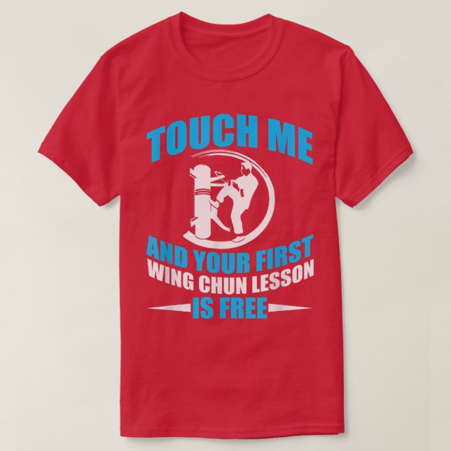 Camiseta LA PRIMERA LECCIÓN DE FUNNY ES GRATIS WING CHUN Sp (Diseño del anverso)